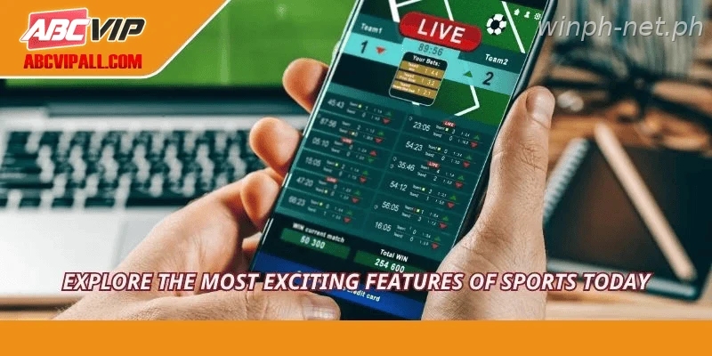 Explore the most exciting features of Sports today