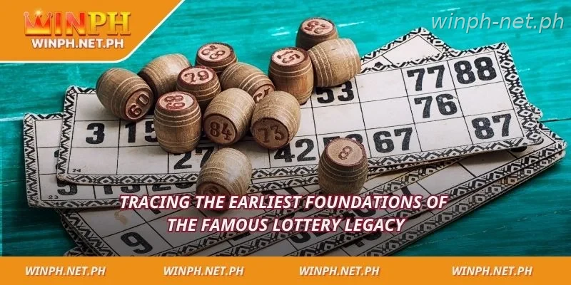 Tracing the earliest foundations of the famous lottery legacy